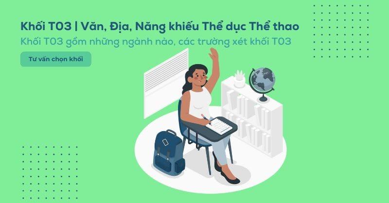 Khối T03 gồm những ngành gì, các trường xét khối T03