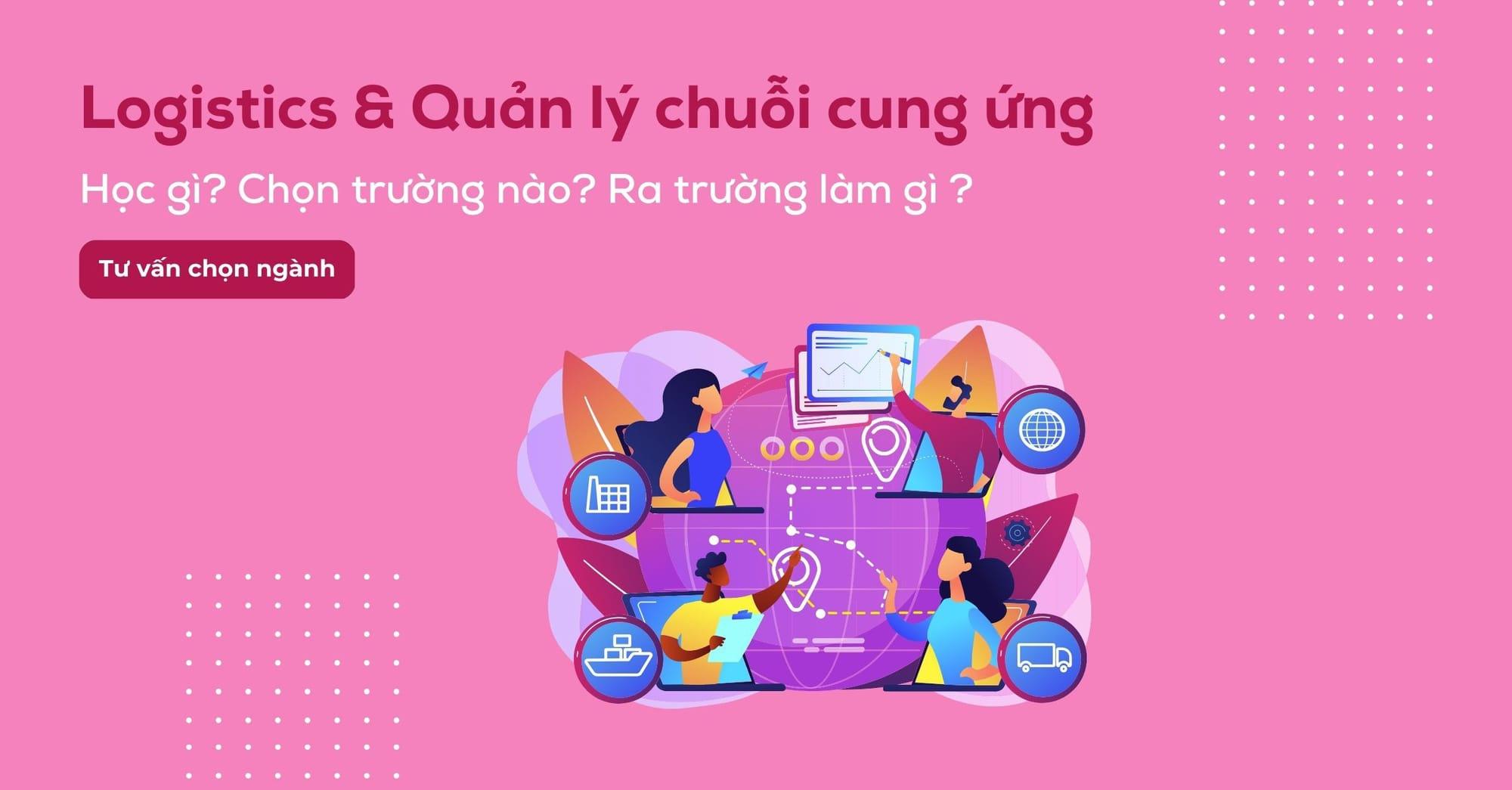 Logistics và quản lý chuỗi cung ứng: Nhu cầu tuyển dụng cao