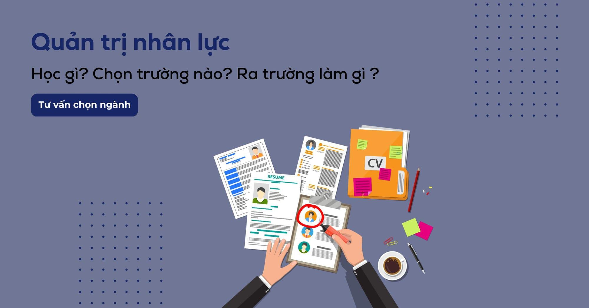 Quản trị nhân lực là gì? Cơ hội làm việc sau tốt nghiệp