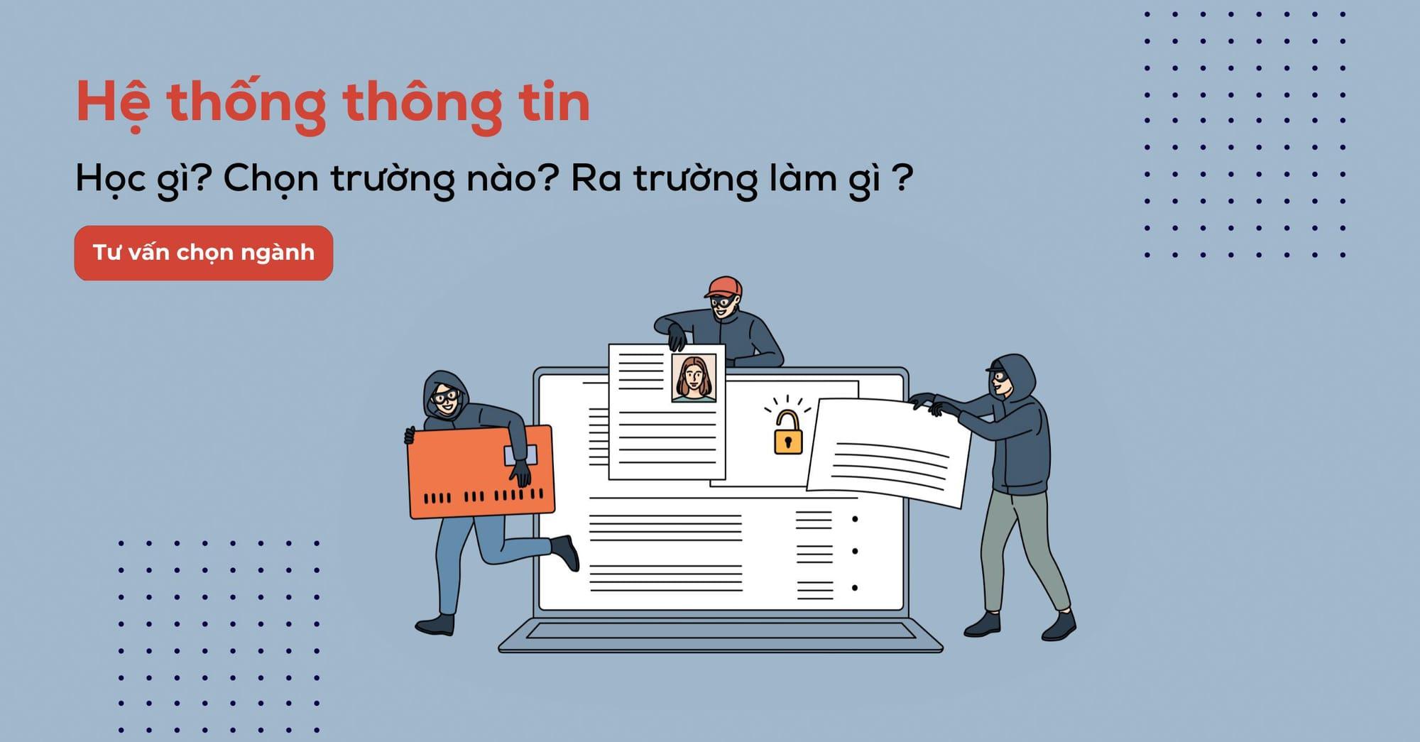 Ngành hệ thống thông tin là gì? Học xong ra trường làm gì?