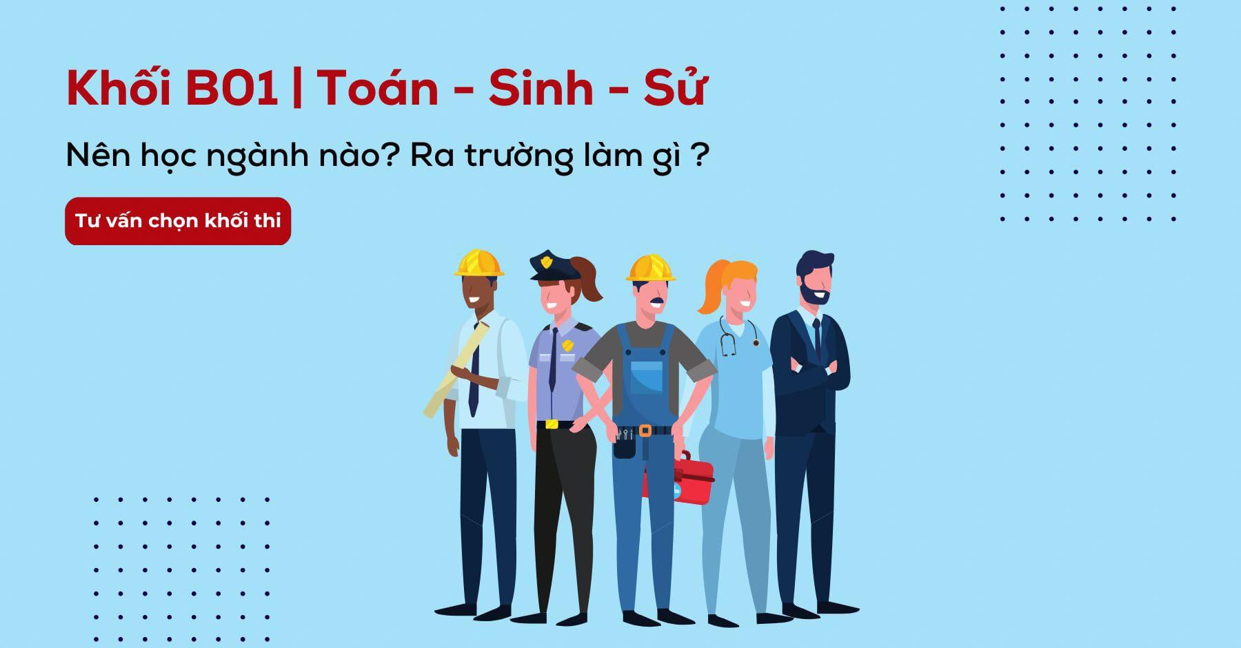 Khối B01 gồm môn gì? Cách ôn thi khối B01 hiệu quả